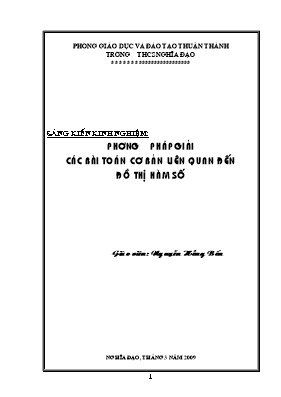 Sáng kiến kinh nghiệm Phương pháp giải các bài toán cơ bản liên quan đến đồ thị hàm số - Nguyễn Hồng Bốn